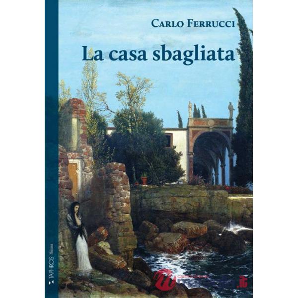 Casa sbagliata (La)