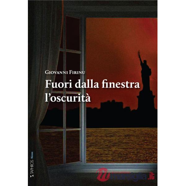 Fuori dalla finestra l'oscurità