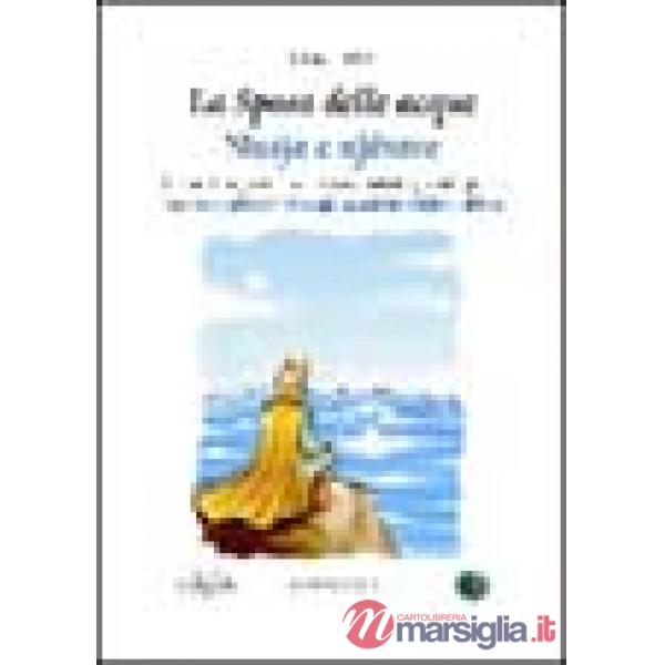 Sposa delle acque. Ediz. italiana e albanese (La)
