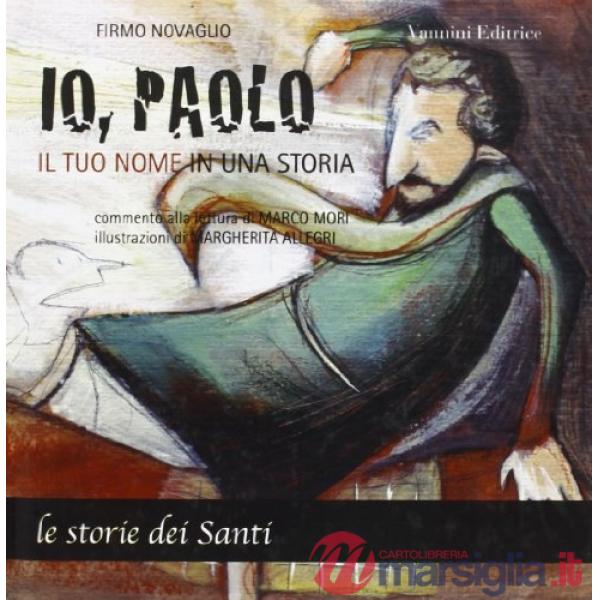 Io, Paolo. Il tuo nome in una storia