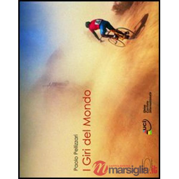 Giri del mondo. Ediz. italiana, francese e inglese (I)
