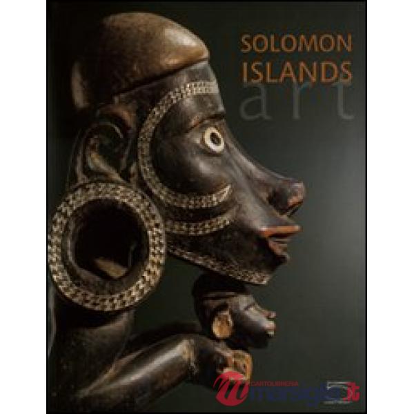 Solomon Islands Art. The Conru Collection. Ediz. illustrata