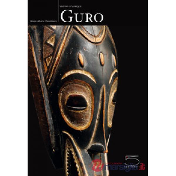 Guro. Visions of Africa. Ediz. francese