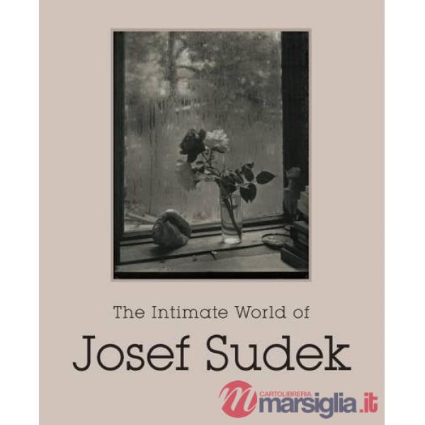 Intimate world of Josef Sudek (The)