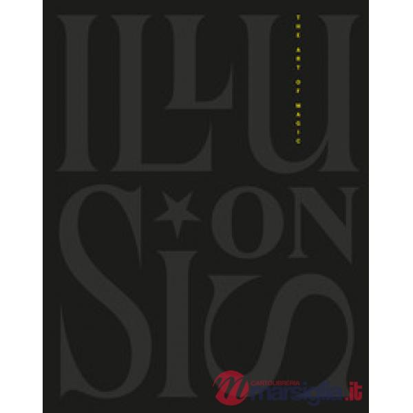 Illusions. The art of magic
