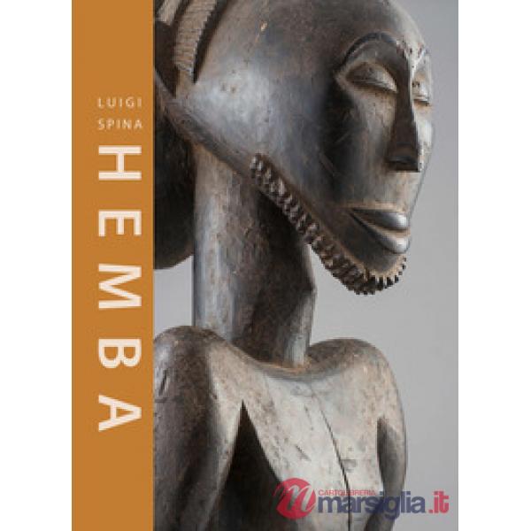 Hemba. Luigi Spina e Constantine Petridis. Ediz. inglese e francese