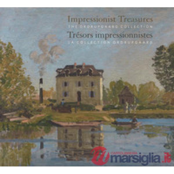 Impressionist Treasures. The Ordrupgaard collection-Trésors impressionnistes. La
