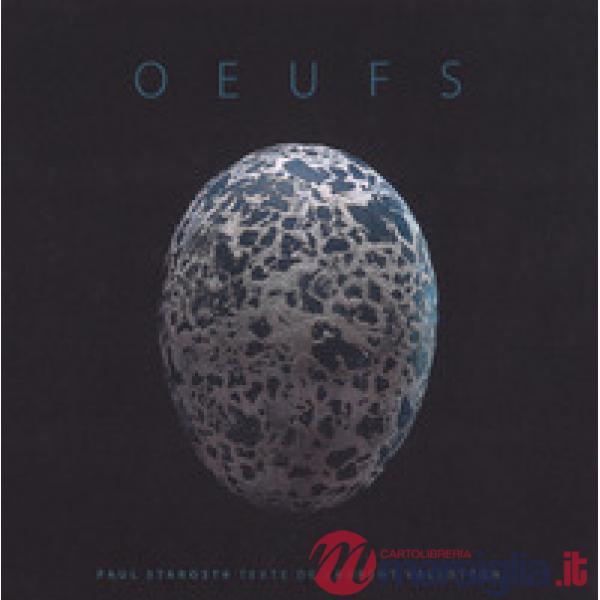 Oeufs. Ediz. a colori