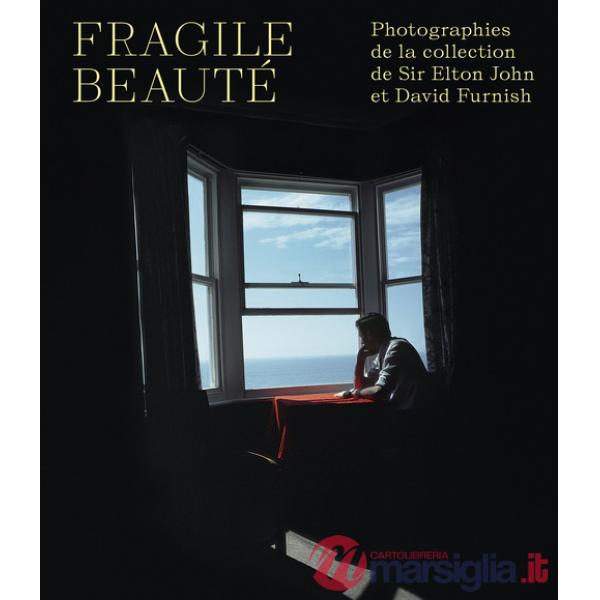 Fragile beauté. Photographies de la collection de sir Elton John et David Furnish