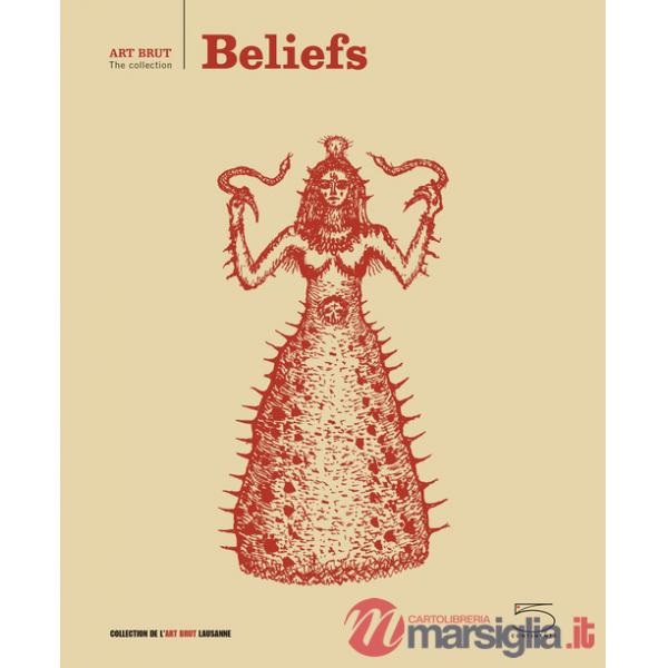 Beliefs. Ediz. a colori