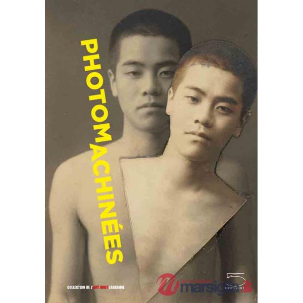 Photomachinées. Ediz. francese