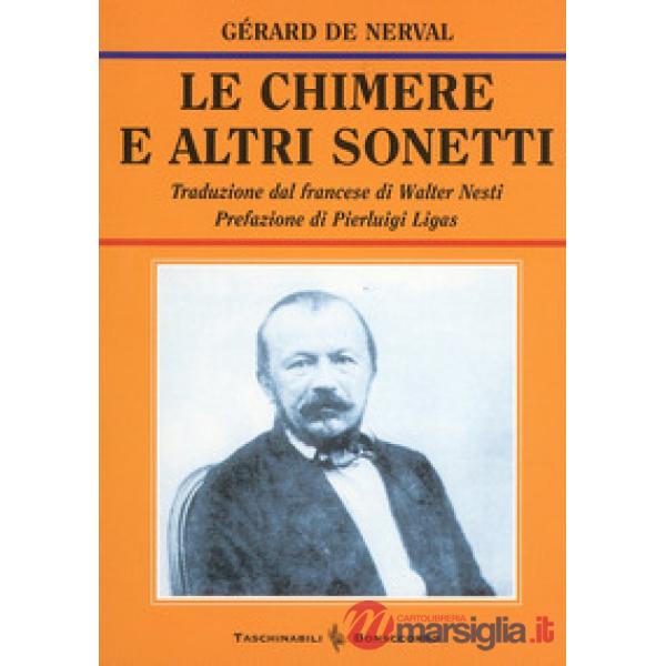 Le Chimere e altri sonetti. Testo a fronte francese