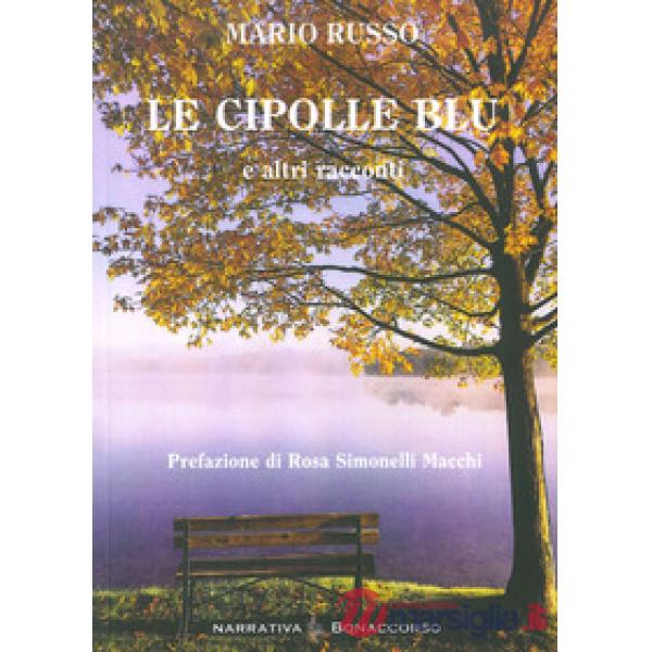 Le cipolle blu e altri racconti
