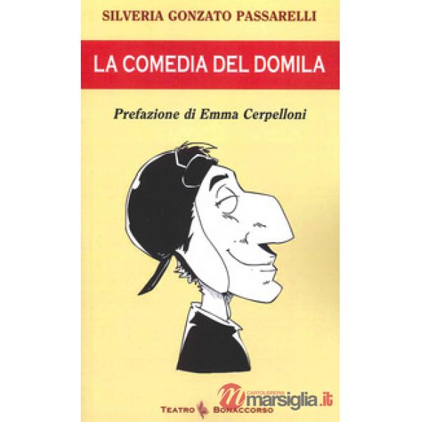 La comedia del domìla