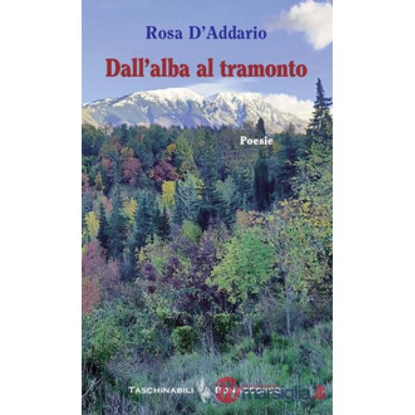 Dall'alba al tramonto