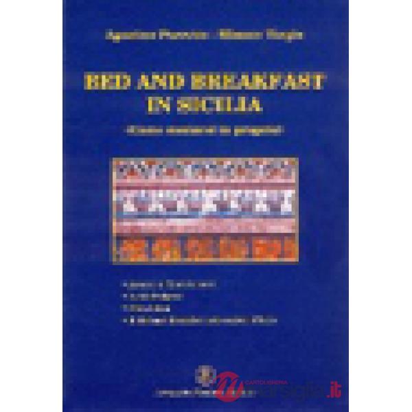 Bed and breakfast in Sicilia. Come mettersi in proprio