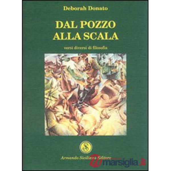 Dal pozzo alla scala