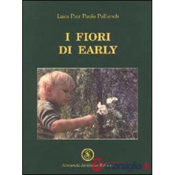 Fiori di Early (I)