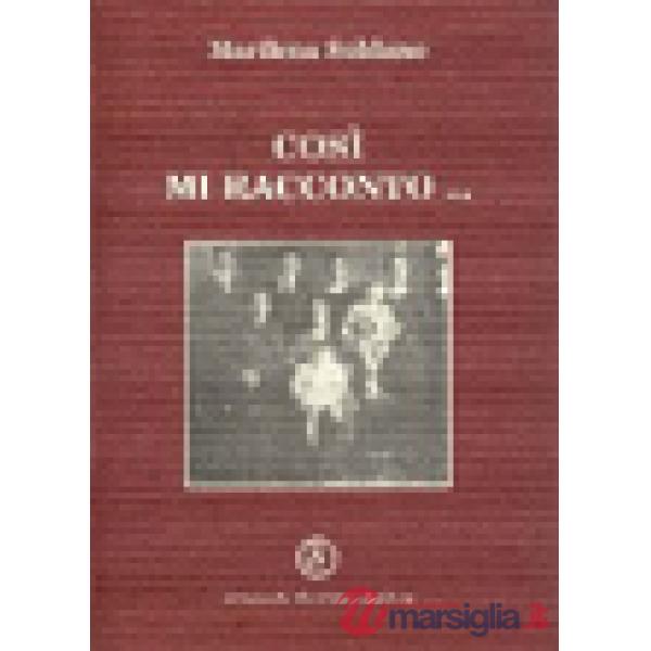 Così mi racconto...