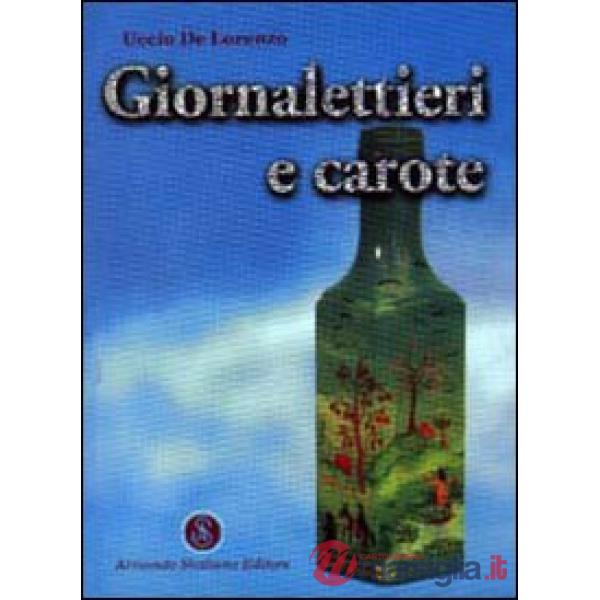 Giornalettieri e carote