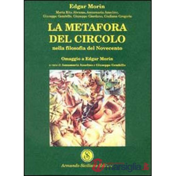 Metafora del circolo nella filosofia del Novecento (La)