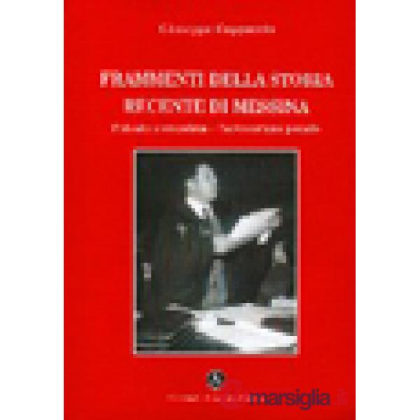 Frammenti della storia recente di Messina