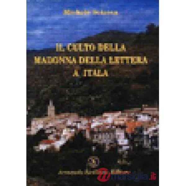 Culto della Madonna della lettera a Itala (Il)