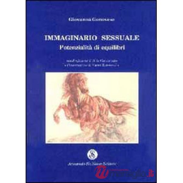 Immaginario sessuale. Potenzialità di equilibri (L')