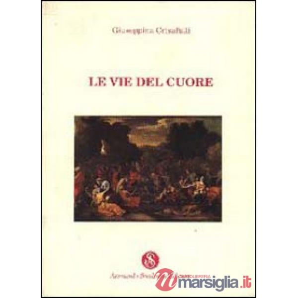 Vie del cuore (Le)
