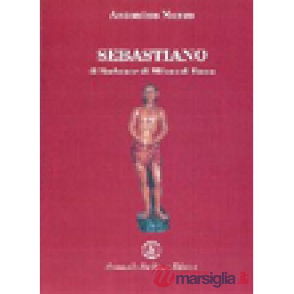 Sebastiano di Narbonne di Milano di Roma