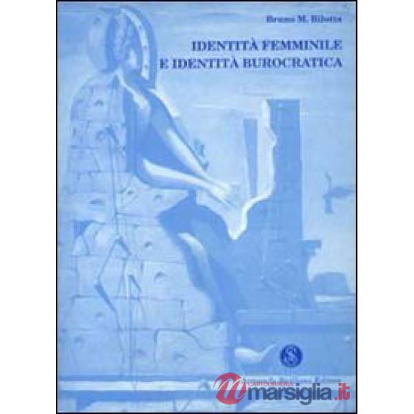 Identità femminile e identità burocratica