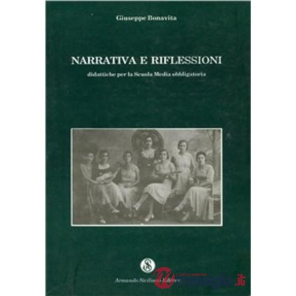Narrativa e riflessioni. Didattiche per la Scuola media