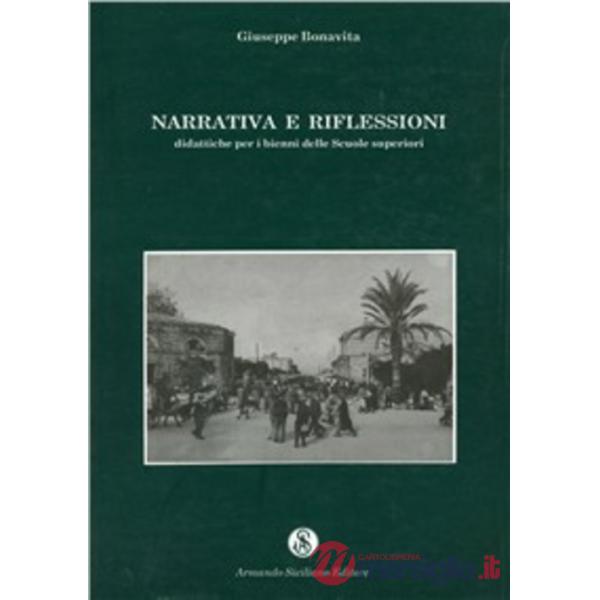 Narrativa e riflessioni. Didattiche per il biennio