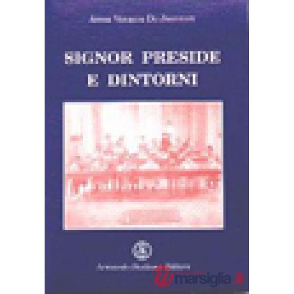 Signor preside e dintorni