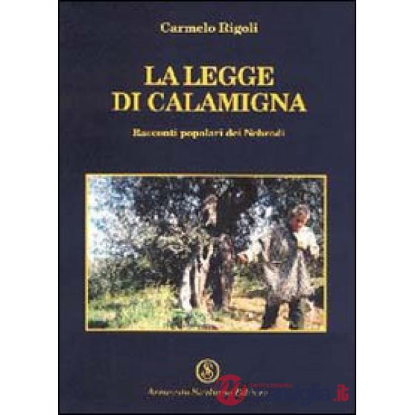 Legge di Calamigna. Racconti popolari dei Nebrodi (La)