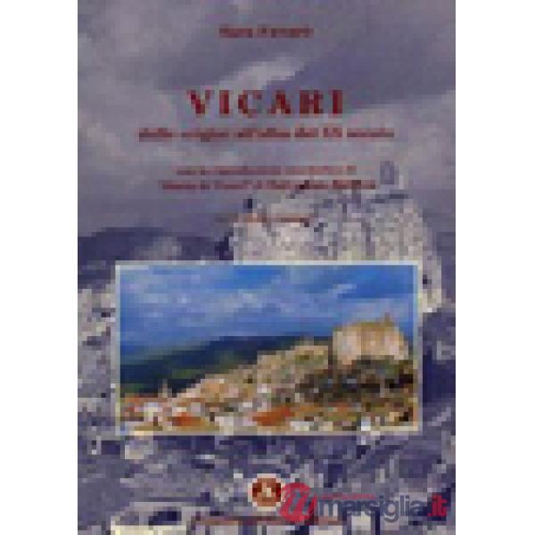 Vicari. Dalle origini all'alba del XX secolo