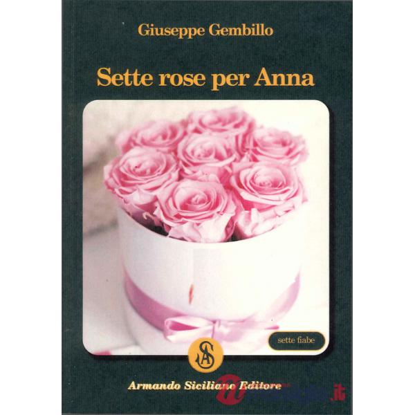 Sette rose per Anna