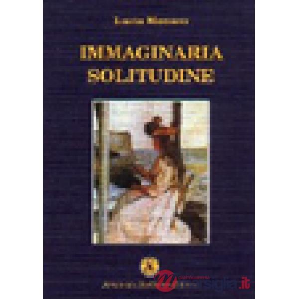 Immaginaria solitudine