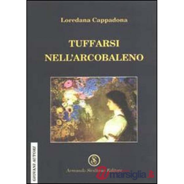 Tuffarsi nell'arcobaleno