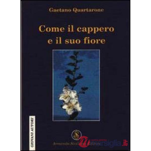 Come il cappero e il suo fiore