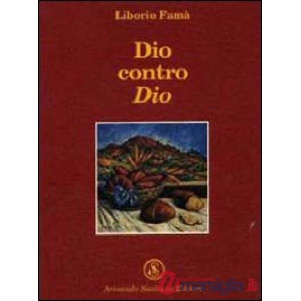 Dio contro Dio