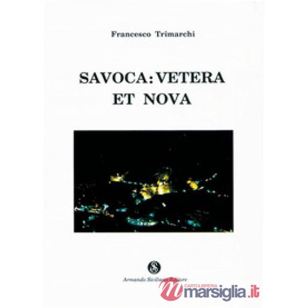 Savoca: vetera et nova