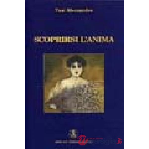 Scoprirsi l'anima