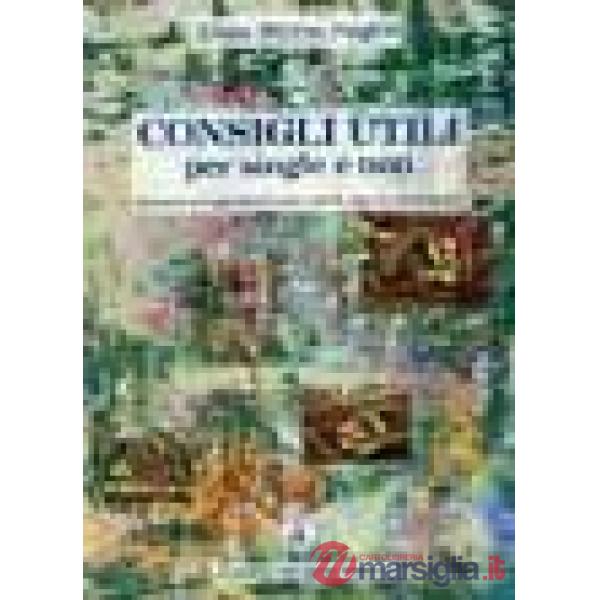 Consigli utili per single e non