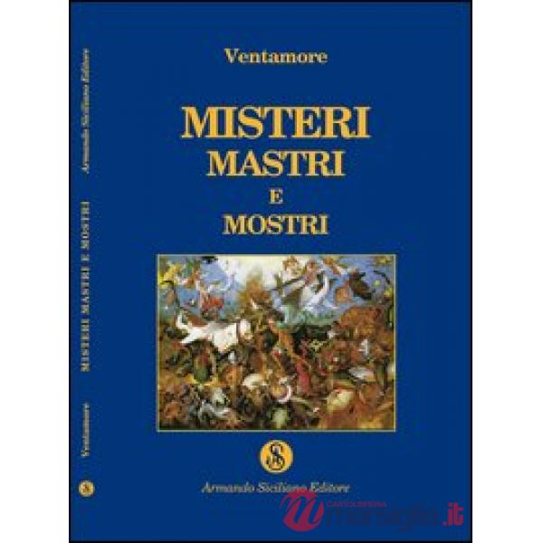 Misteri, mastri e mostri