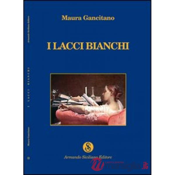 Lacci bianchi (I)