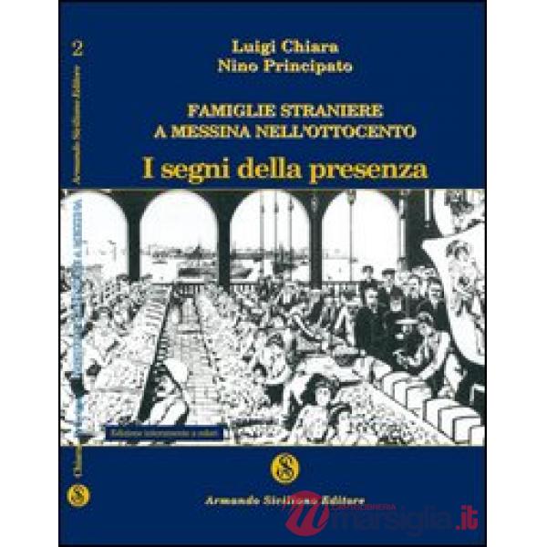 Famiglie straniere a Messina nell'Ottocento. I segni della presenza