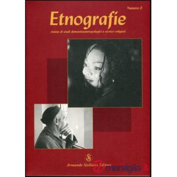 Etnografie. Rivista di studi demoetnoantropologici e storico religiosi vol. 0