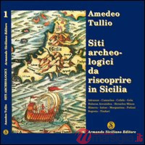 Siti archeologici da riscoprire in Sicilia