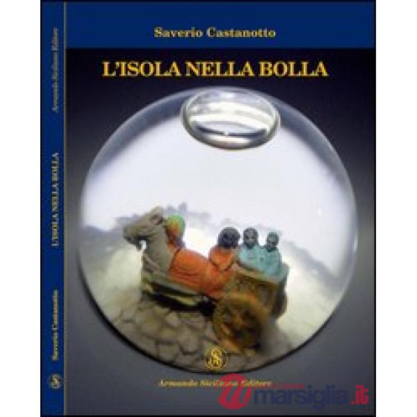 Isola nella bolla (L')